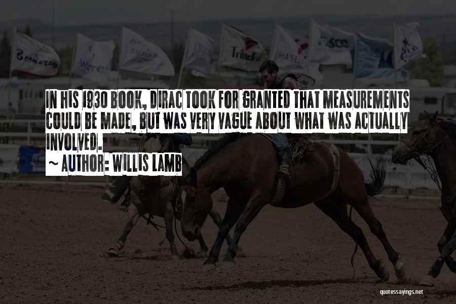 Willis Lamb Quotes 1762858