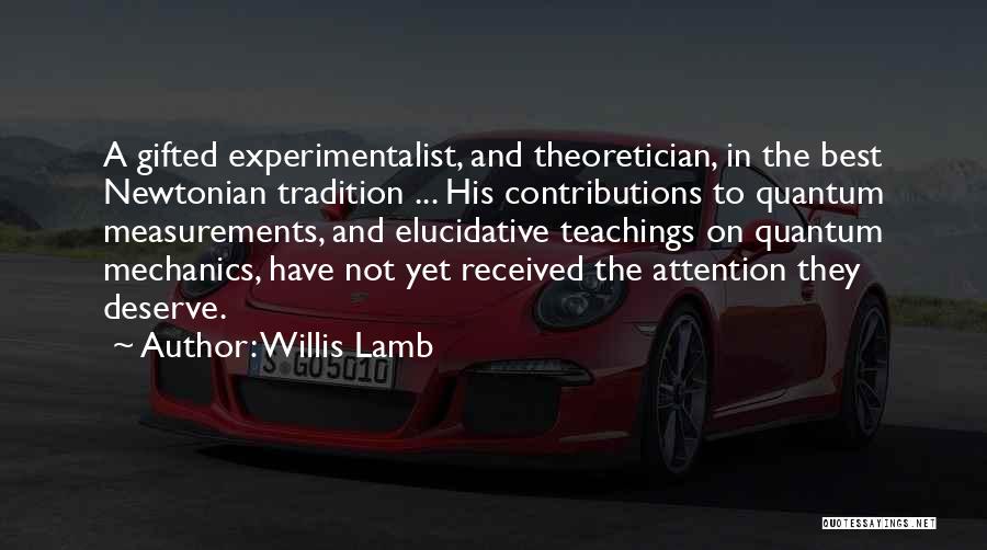 Willis Lamb Quotes 577412