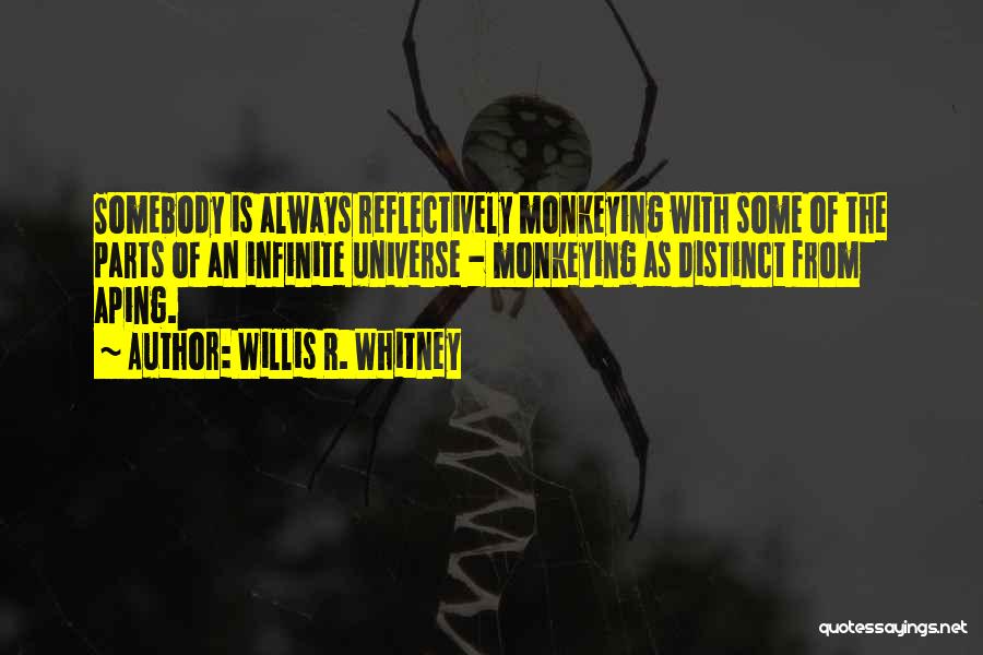 Willis R. Whitney Quotes 2150971