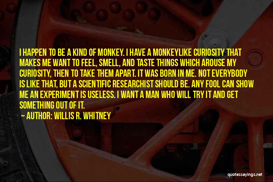 Willis R. Whitney Quotes 258499