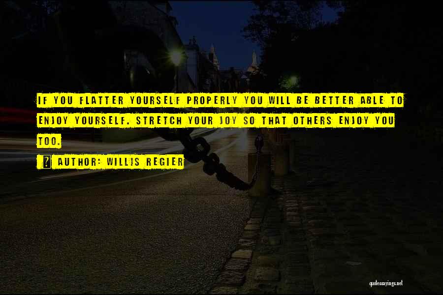 Willis Regier Quotes 1269413