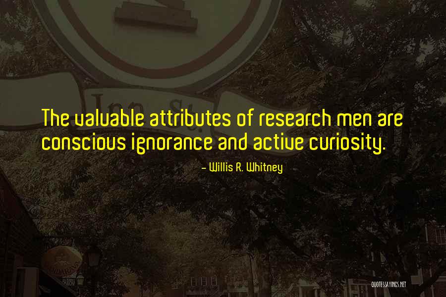 Willis Science Quotes By Willis R. Whitney