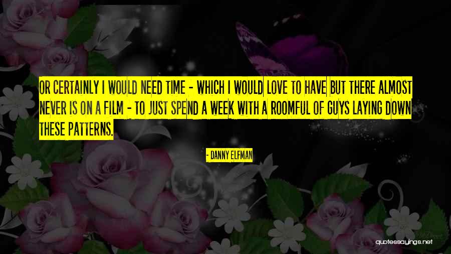 Willisskiandboard Quotes By Danny Elfman Willisskiandboard Quotes By Danny Elfman