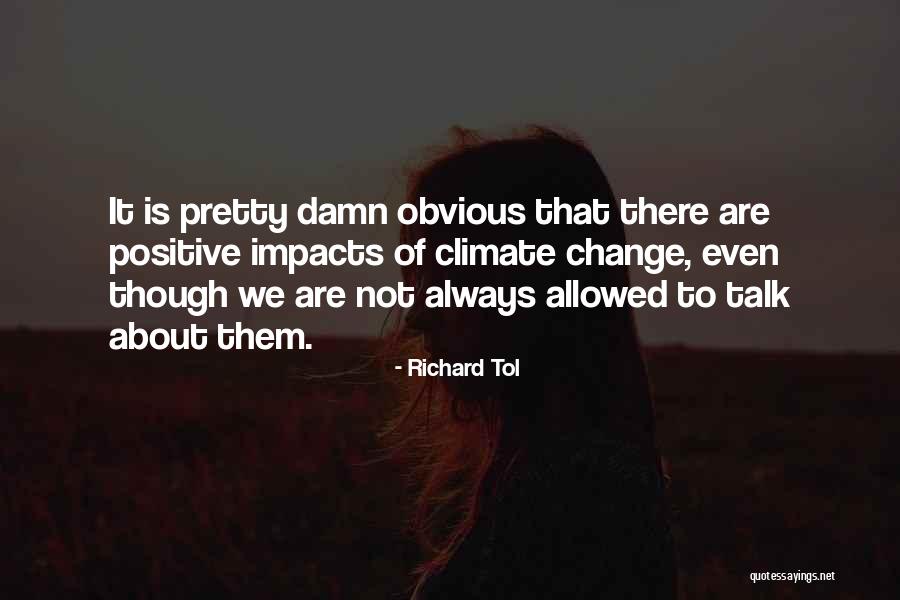 Willmann Bell Quotes By Richard Tol Willmann Bell Quotes By Richard Tol