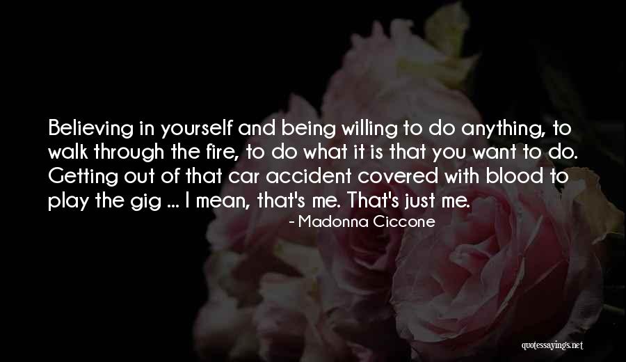Willmer Pipes Quotes By Madonna Ciccone Willmer Pipes Quotes By Madonna Ciccone
