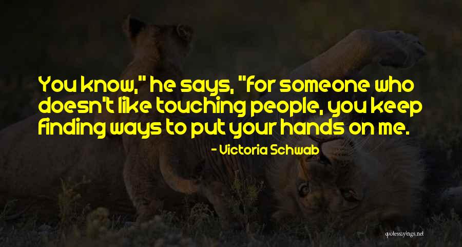 Willmes Up5000 Quotes By Victoria Schwab Willmes Up5000 Quotes By Victoria Schwab