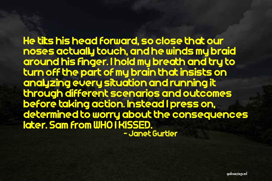 Willottas Pastry Quotes By Janet Gurtler