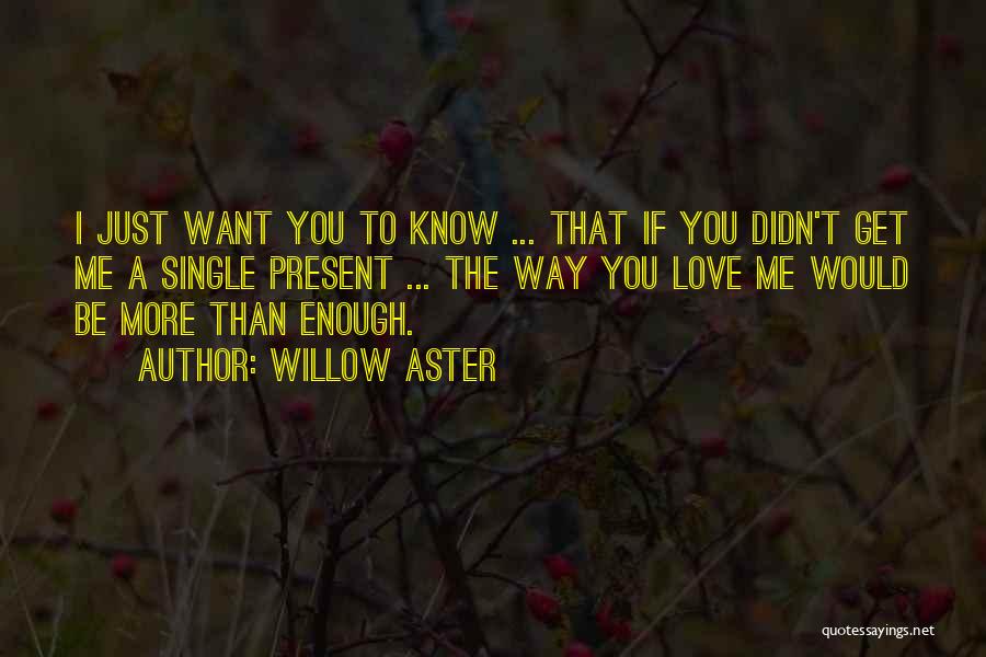 Willow Aster Quotes 1100735