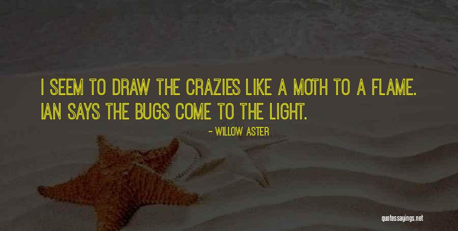 Willow Aster Quotes 1153745 Willow Aster Quotes 1153745