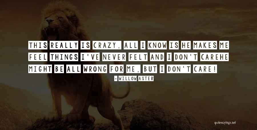 Willow Aster Quotes 1832506 Willow Aster Quotes 1832506