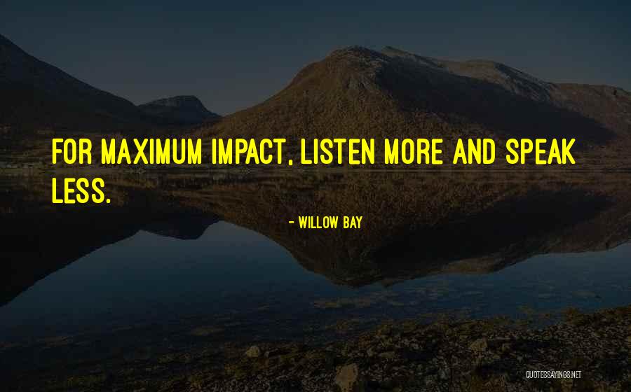 Willow Bay Quotes 982820 Willow Bay Quotes 982820