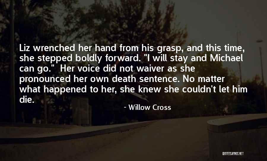 Willow Cross Quotes 2229699