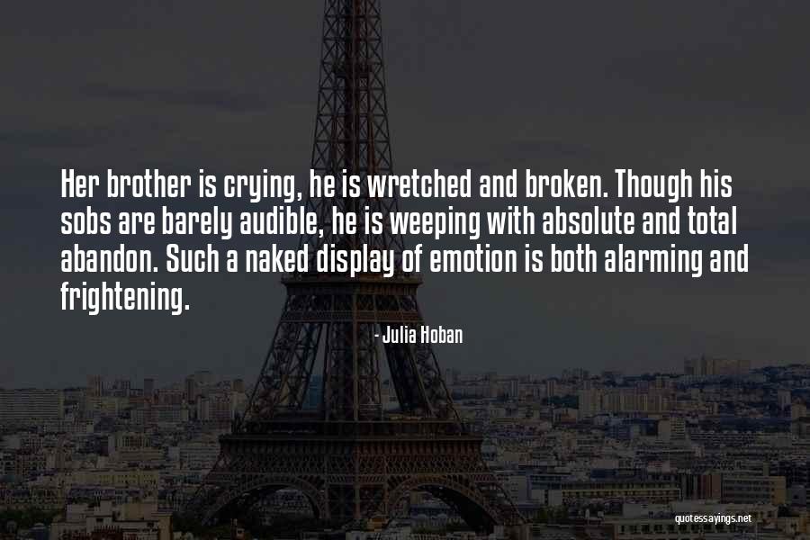 Willow Julia Hoban Quotes By Julia Hoban Willow Julia Hoban Quotes By Julia Hoban