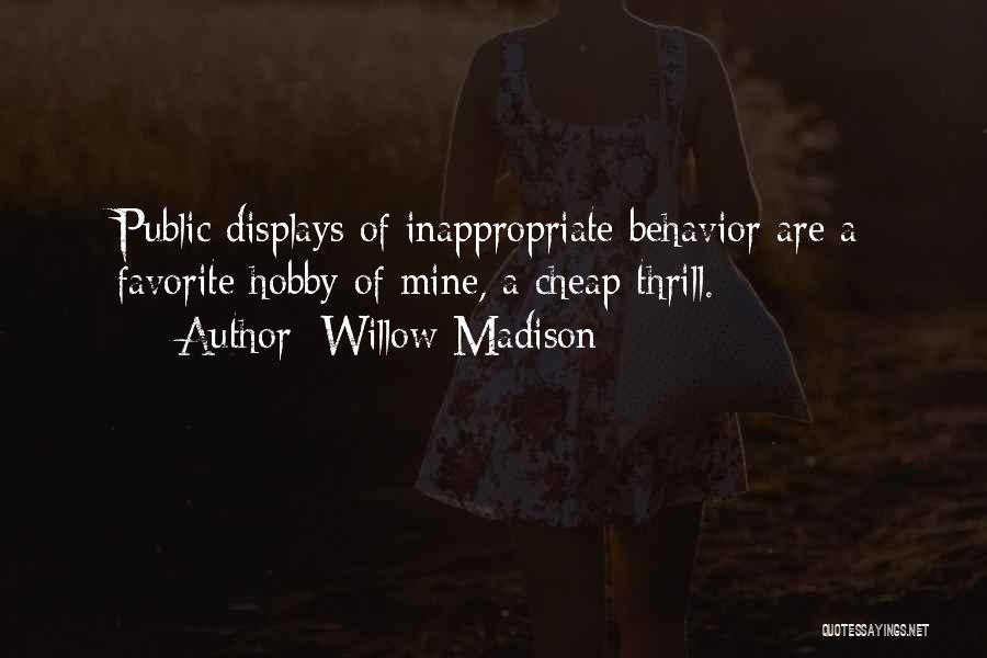 Willow Madison Quotes 1237981