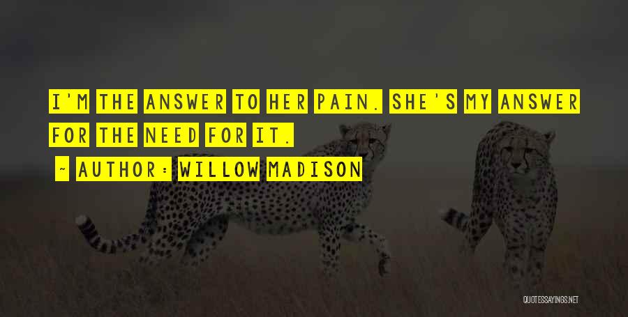 Willow Madison Quotes 1881818