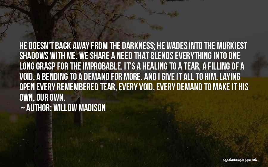 Willow Madison Quotes 2122247