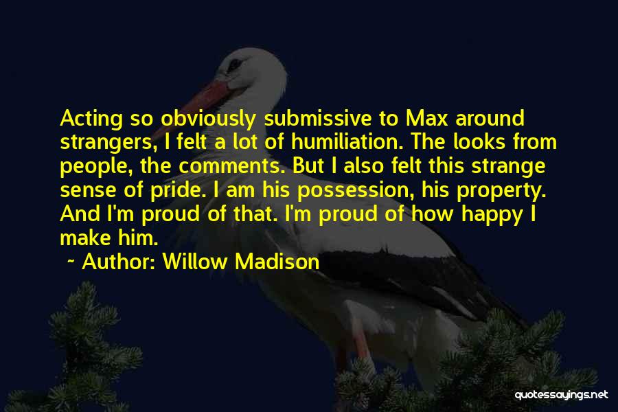 Willow Madison Quotes 378234