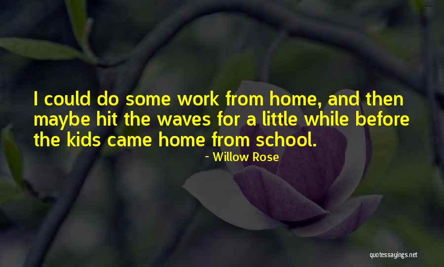 Willow Rose Quotes 152166 Willow Rose Quotes 152166