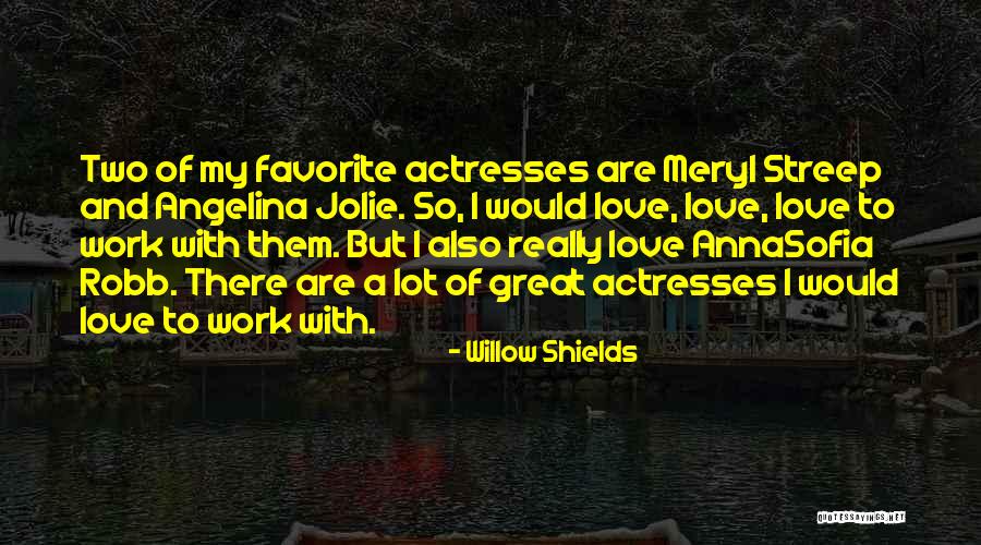 Willow Shields Quotes 1536448