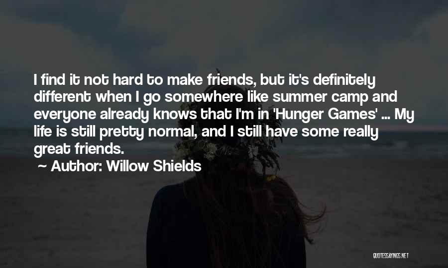 Willow Shields Quotes 1895787