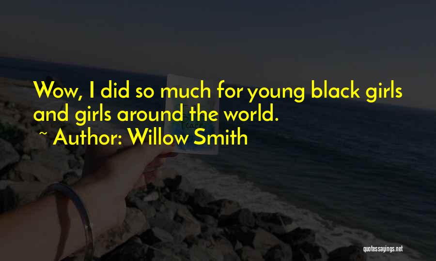 Willow Smith Quotes 1990681