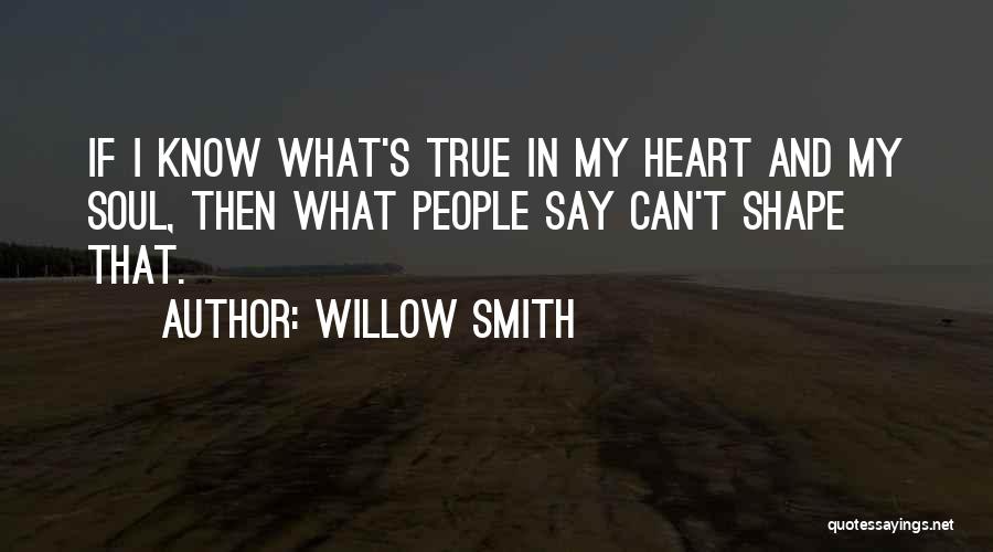 Willow Smith's Quotes By Willow Smith