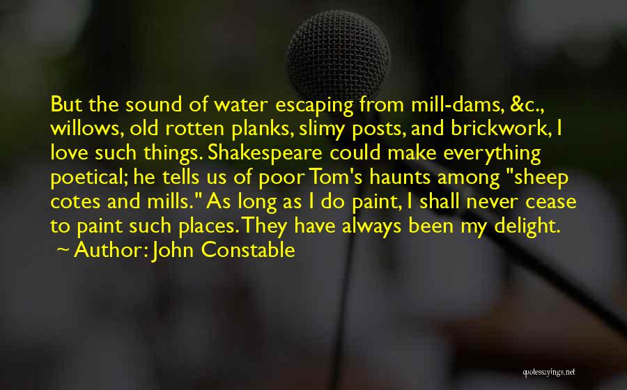 Willows Quotes By John Constable