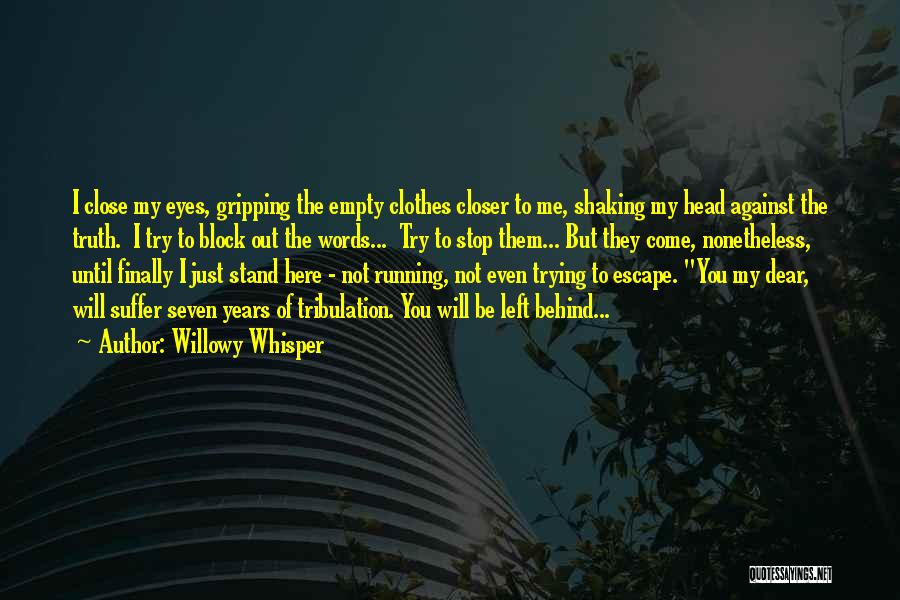 Willowy Whisper Quotes 1177207