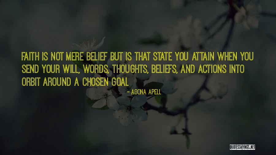 Willpower And Faith Quotes By Agona Apell Willpower And Faith Quotes By Agona Apell
