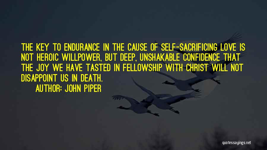Willpower And Love Quotes By John Piper