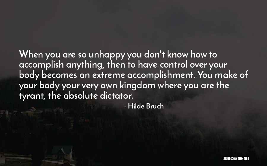 Willpower Motivational Quotes By Hilde Bruch Willpower Motivational Quotes By Hilde Bruch