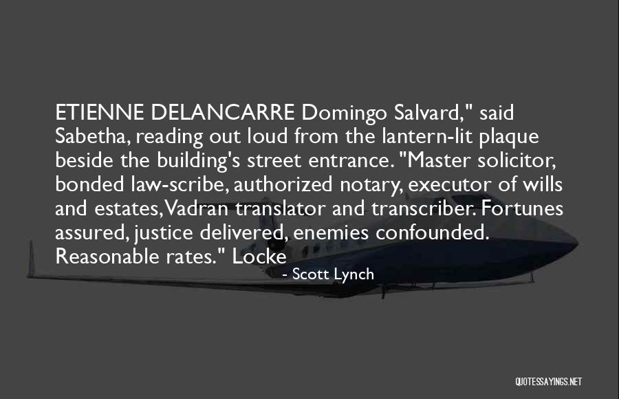 Wills And Estates Quotes By Scott Lynch Wills And Estates Quotes By Scott Lynch
