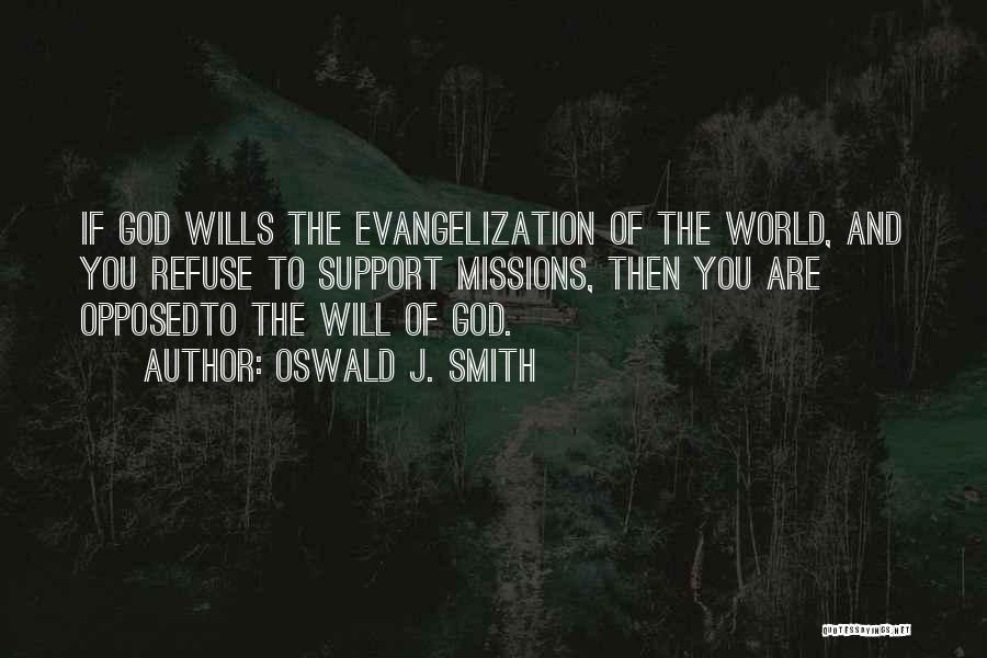 Wills Smith Quotes By Oswald J. Smith