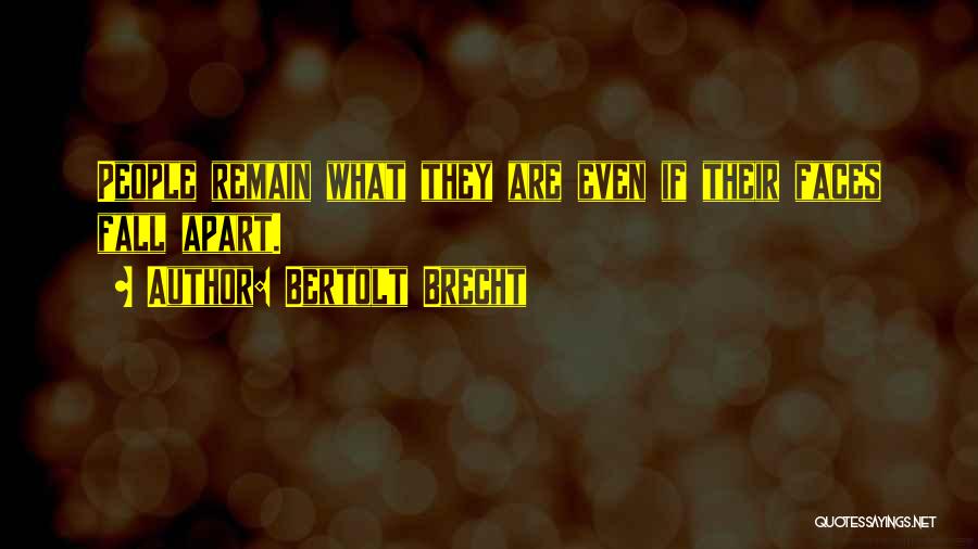 Willupleasebequiet Quotes By Bertolt Brecht