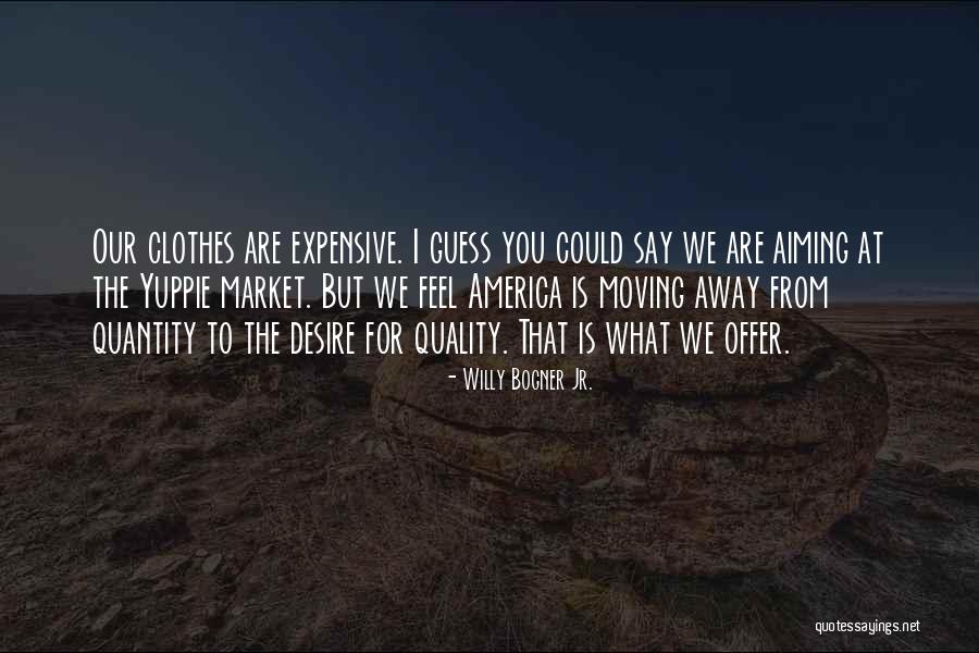 Willy Bogner Jr. Quotes 618265 Willy Bogner Jr. Quotes 618265