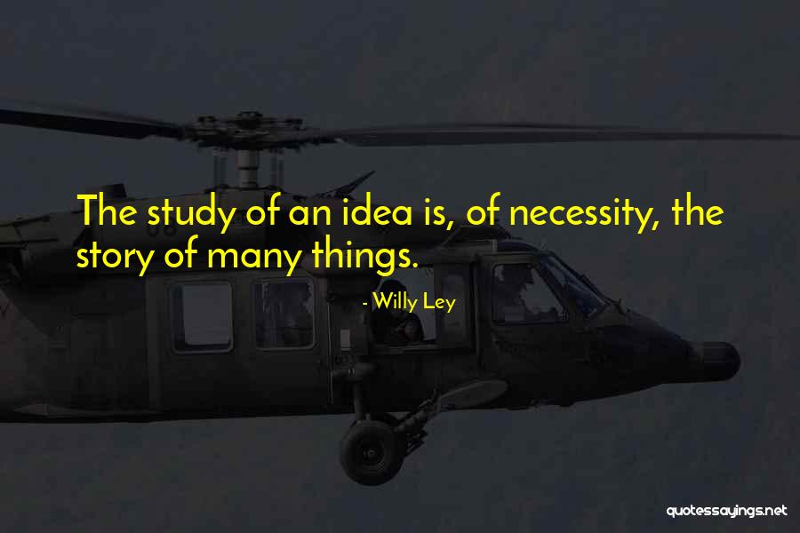 Willy Ley Quotes 491320 Willy Ley Quotes 491320