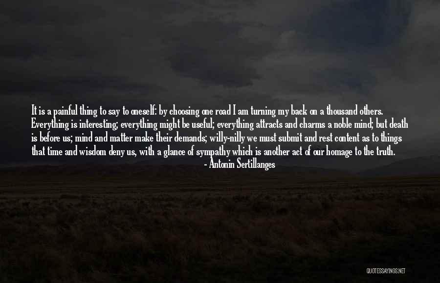 Willy Nilly Quotes By Antonin Sertillanges Willy Nilly Quotes By Antonin Sertillanges
