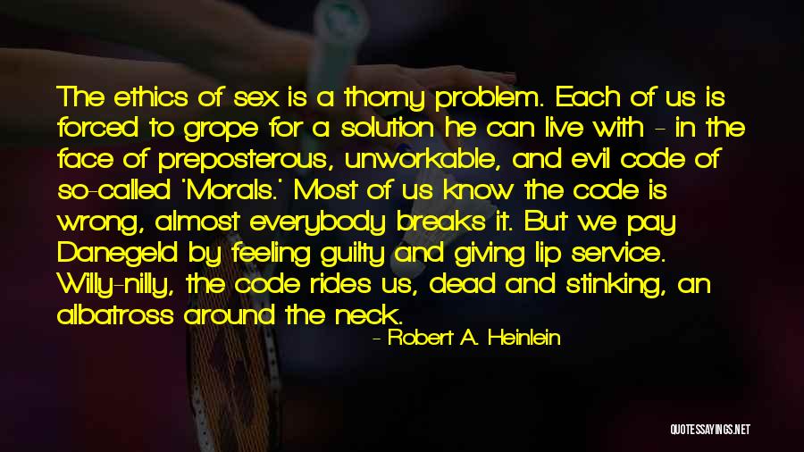Willy Nilly Quotes By Robert A. Heinlein Willy Nilly Quotes By Robert A. Heinlein