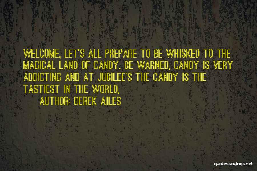 Willy Quotes By Derek Ailes