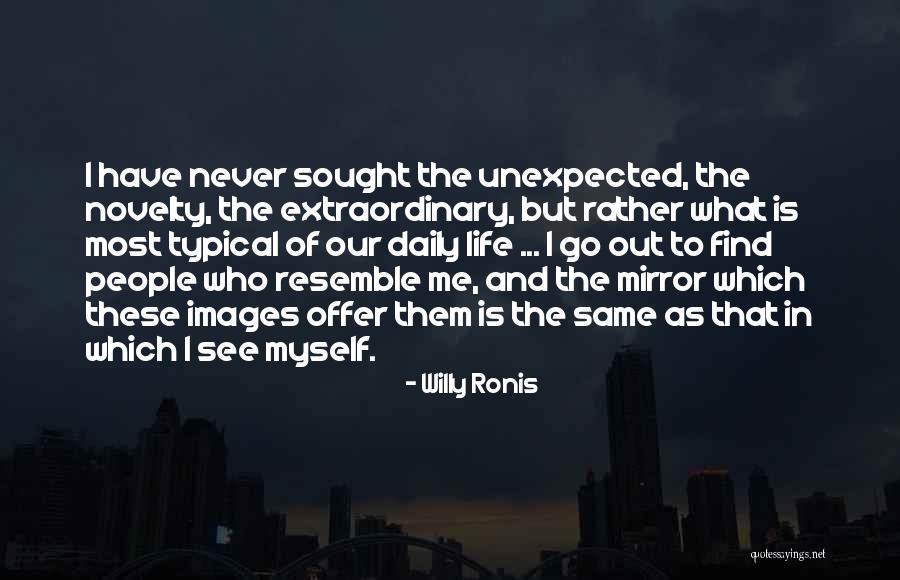 Willy Ronis Quotes 1201593 Willy Ronis Quotes 1201593