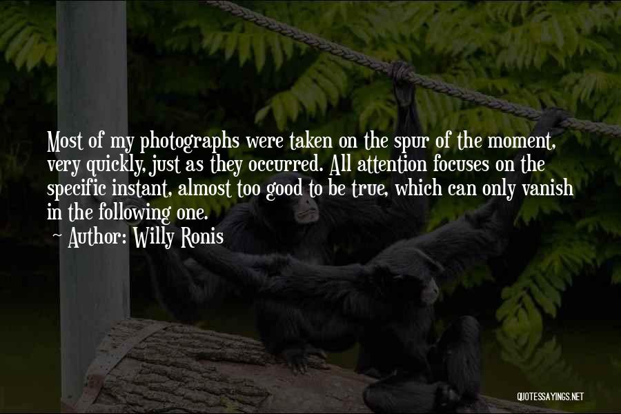 Willy Ronis Quotes 750675