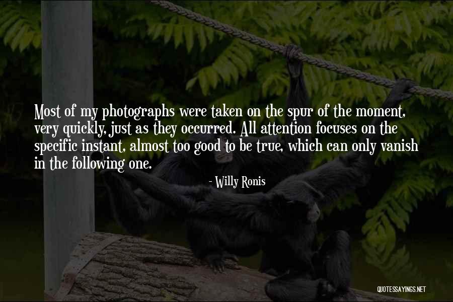 Willy Ronis Quotes 750675