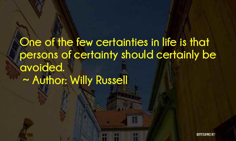 Willy Russell Quotes 1687155