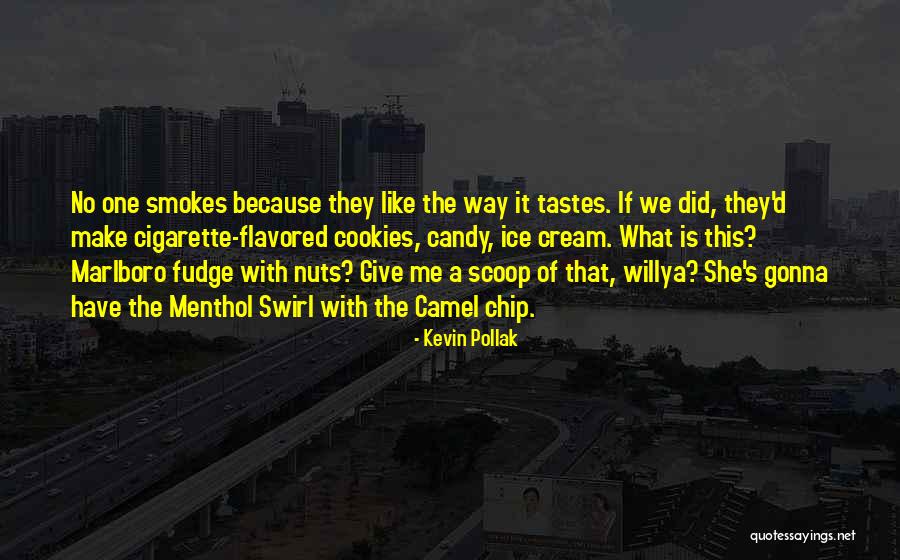 Willya Quotes By Kevin Pollak Willya Quotes By Kevin Pollak