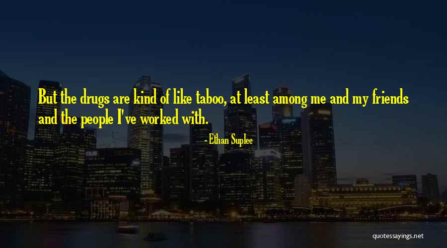 Willyart Quotes By Ethan Suplee Willyart Quotes By Ethan Suplee