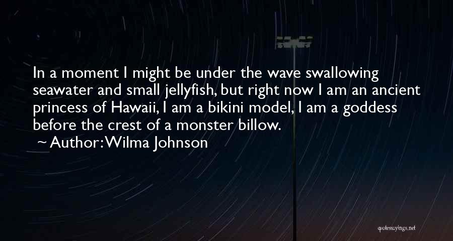 Wilma Johnson Quotes 2246182