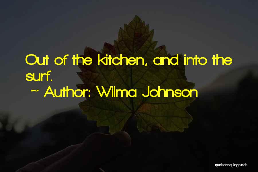 Wilma Johnson Quotes 392435