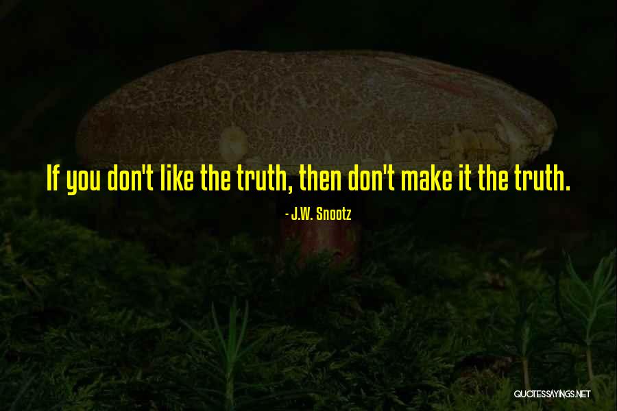Wilma Mankiller Autobiography Quotes By J.W. Snootz Wilma Mankiller Autobiography Quotes By J.W. Snootz