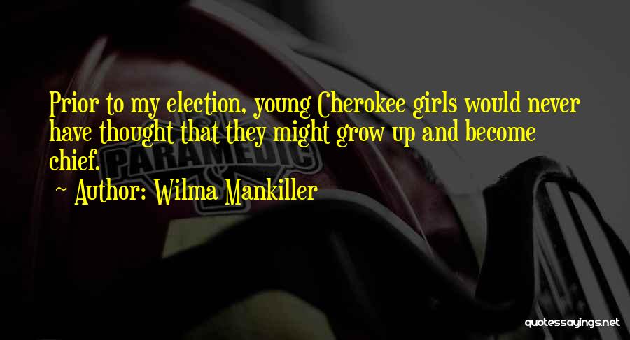 Wilma Mankiller Quotes 2156424