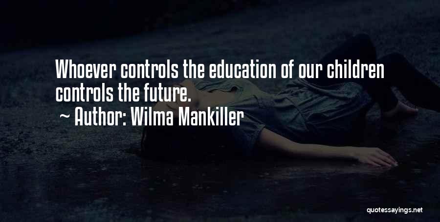 Wilma Mankiller Quotes 2186549